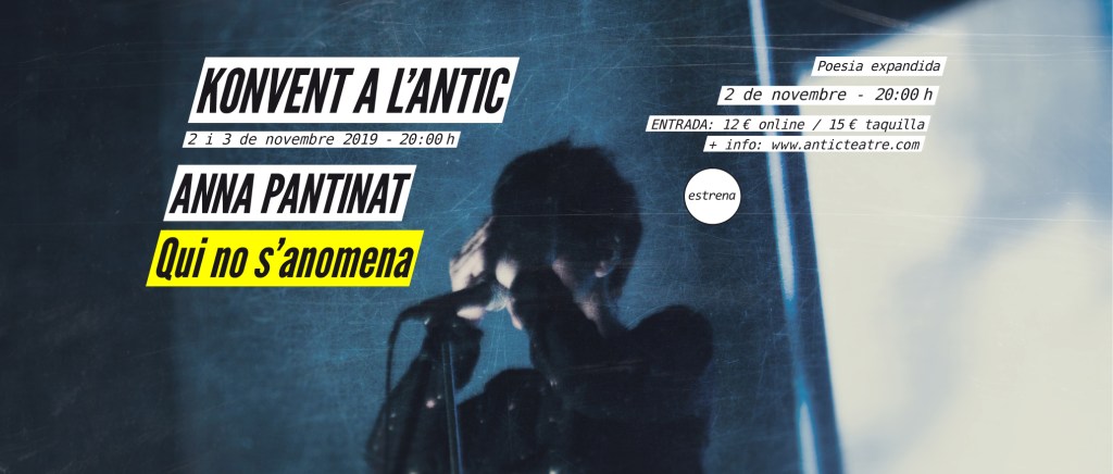 Qui no s’anomena a l’Antic Teatre&nbsp;(vídeo)